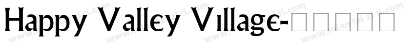 Happy Valley Village字体转换